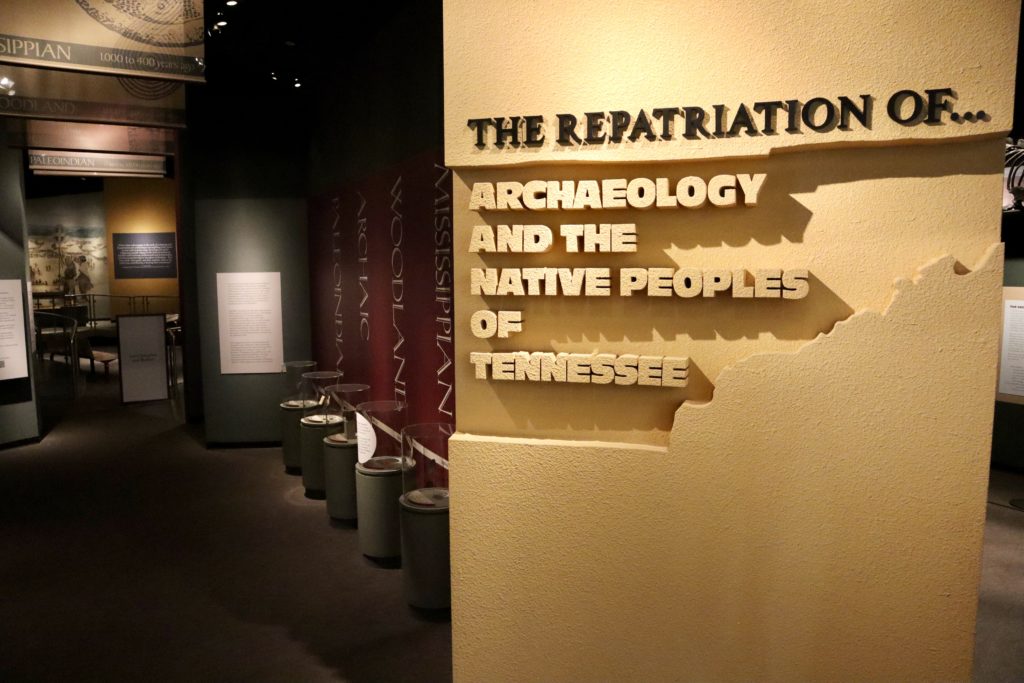 The updated entrance to the gallery reads "The Repatriation of Archaeology and the Native Peoples of Tennessee"